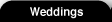 Weddings
